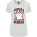 Hail the All Mighty Frenchie French Bulldog Dog Womens Wider Cut T-Shirt White