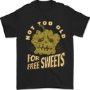 Halloween Not Too Old for Free Sweets Mens T-Shirt 100% Cotton Black