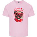 Happy Valentines Day Pug Dog Kids T-Shirt Childrens Light Pink