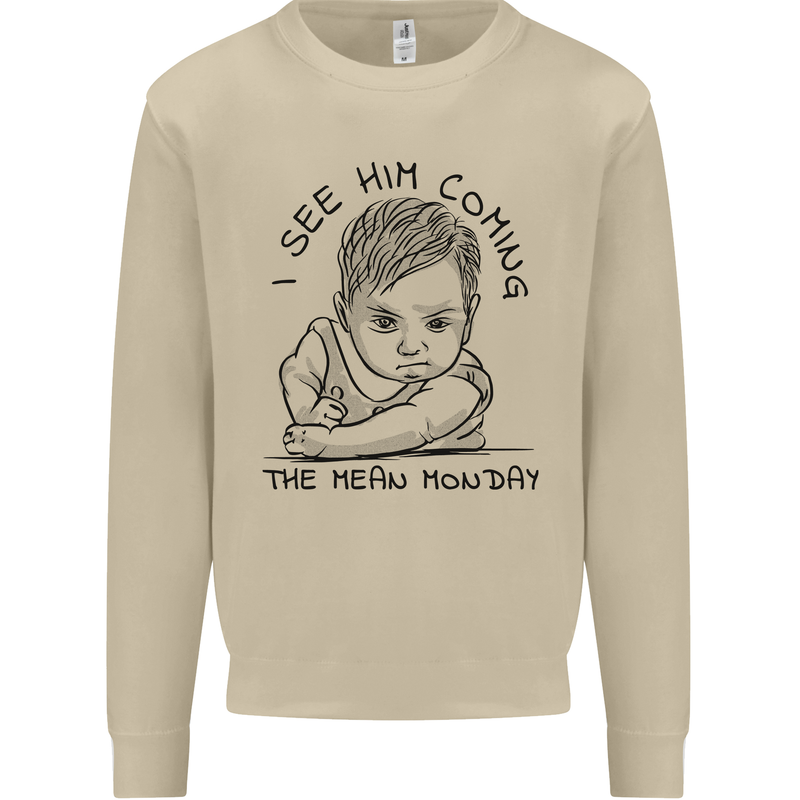 Hate Mondays Funny Work Office Humour Mens Sweatshirt Jumper Sand