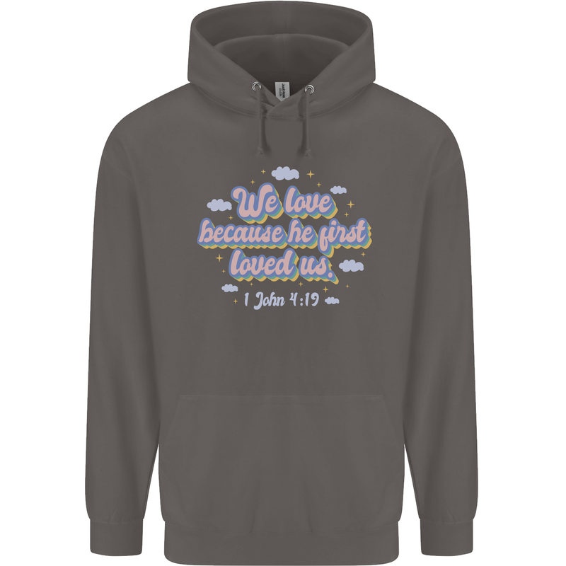 He First Loved Us Christian Jesus God Christ Mens 80% Cotton Hoodie Charcoal