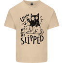 He Slipped A Cat Murdering a Dog Funny Mens Cotton T-Shirt Tee Top Sand