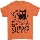 He Slipped A Cat Murdering a Dog Funny Mens T-Shirt 100% Cotton Orange