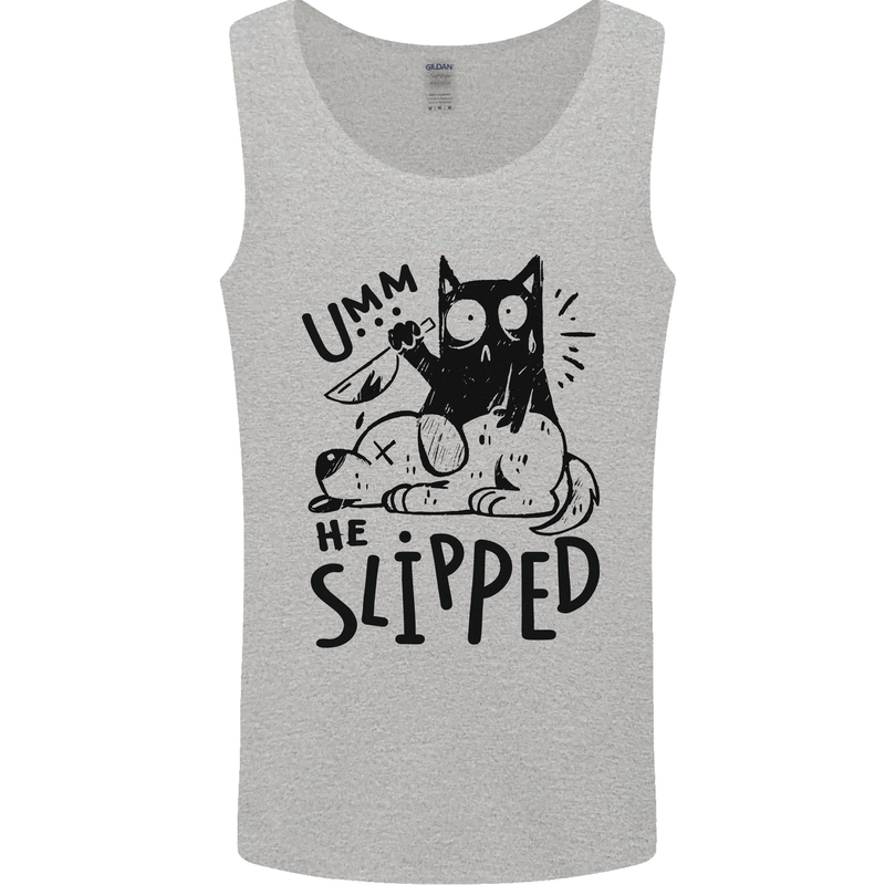 He Slipped A Cat Murdering a Dog Funny Mens Vest Tank Top Sports Grey