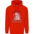Hedgehogs Do You Need a Hedgehug Funny Mens 80% Cotton Hoodie Bright Red