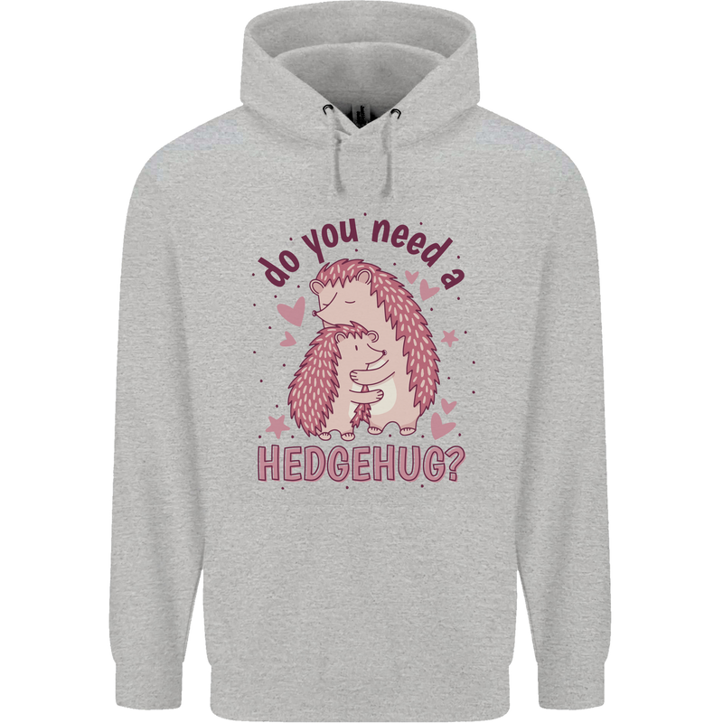 Hedgehogs Do You Need a Hedgehug Funny Mens 80% Cotton Hoodie Sports Grey