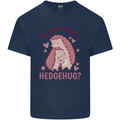 Hedgehogs Do You Need a Hedgehug Funny Mens Cotton T-Shirt Tee Top Navy Blue