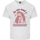 Hedgehogs Do You Need a Hedgehug Funny Mens Cotton T-Shirt Tee Top White