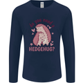 Hedgehogs Do You Need a Hedgehug Funny Mens Long Sleeve T-Shirt Navy Blue