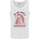 Hedgehogs Do You Need a Hedgehug Funny Mens Vest Tank Top White