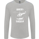 Helicopter Pilot Ill be in My Office Mens Long Sleeve T-Shirt Sports Grey