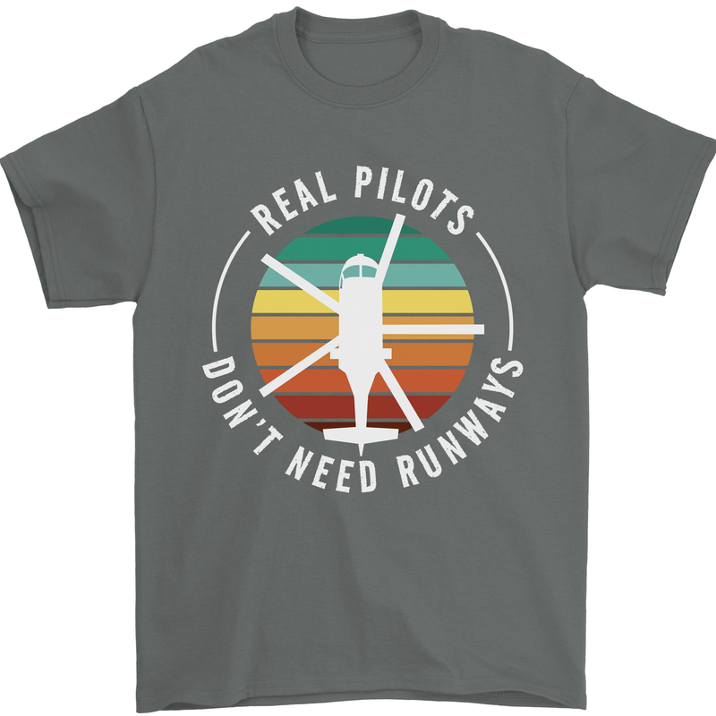 Helicopter Pilots Don't Need Runways Funny Mens T-Shirt 100% Cotton Charcoal