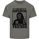Hello Darkness My Old Friend Grim Reaper Skull Mens Cotton T-Shirt Tee Top Charcoal