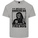 Hello Darkness My Old Friend Grim Reaper Skull Mens Cotton T-Shirt Tee Top Sports Grey
