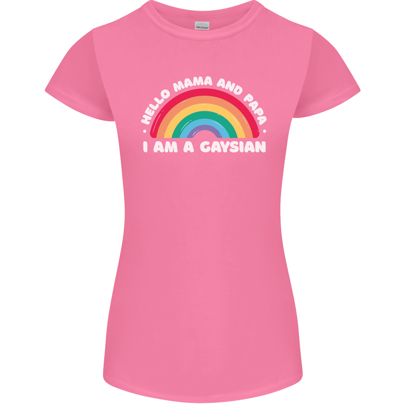 Hello Mama & Papa Im a Gaysian LGBT Womens Petite Cut T-Shirt Azalea