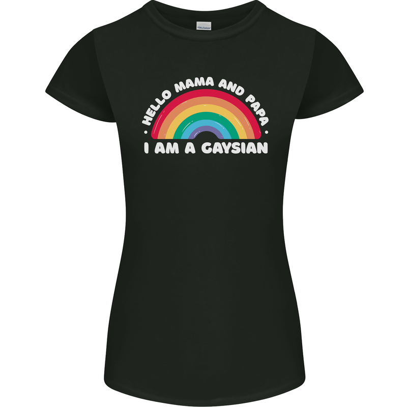 Hello Mama & Papa Im a Gaysian LGBT Womens Petite Cut T-Shirt Black