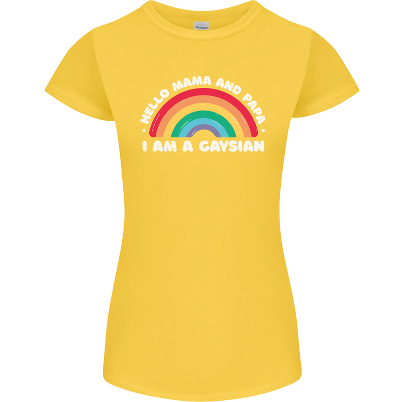 Hello Mama & Papa Im a Gaysian LGBT Womens Petite Cut T-Shirt Yellow