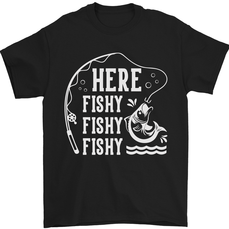 Here Fishy Fishy Funny Fishing Fisherman Mens T-Shirt Cotton Gildan Black