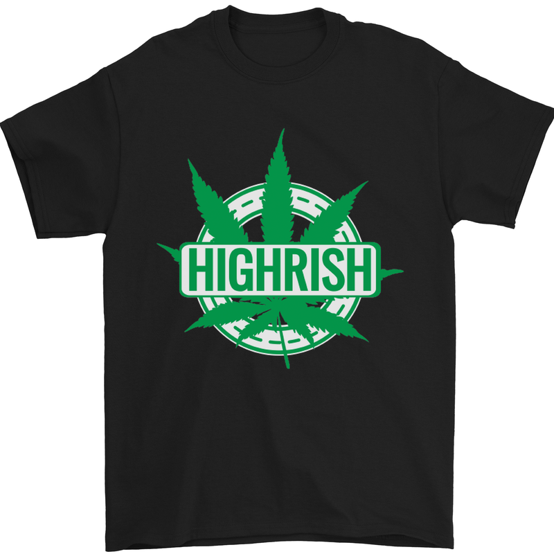 a black t - shirt with the words highrish on it