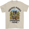 Hiking Pines Drinking Wine Funny Alcohol Mens T-Shirt 100% Cotton Sand