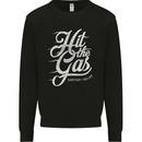Hit the Gas Motorcycle Biker Car Enthusiast Mens Sweatshirt Jumper Black