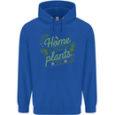 Home is Where My Plants Are Funny Gardening Mens 80% Cotton Hoodie Royal Blue