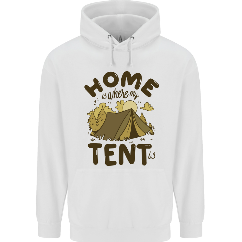 Home is Where My Tent is Funny Camping Mens 80% Cotton Hoodie White