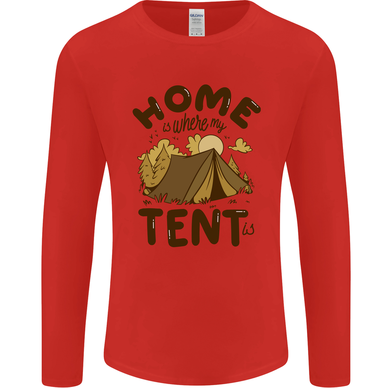 Home is Where My Tent is Funny Camping Mens Long Sleeve T-Shirt Red