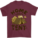 Home is Where My Tent is Funny Camping Mens T-Shirt 100% Cotton Maroon
