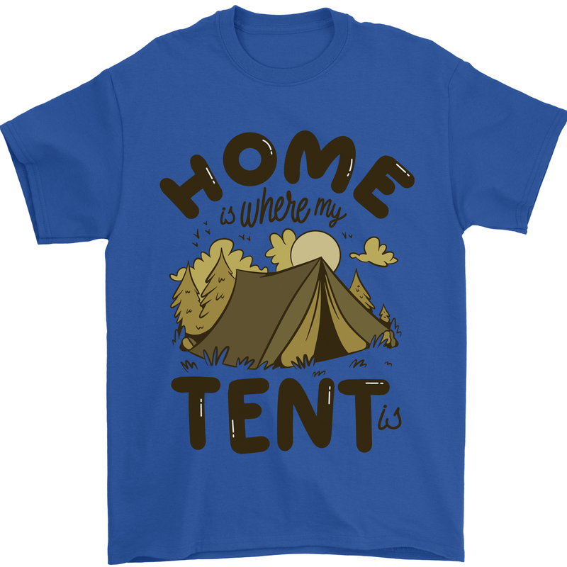 Home is Where My Tent is Funny Camping Mens T-Shirt 100% Cotton Royal Blue