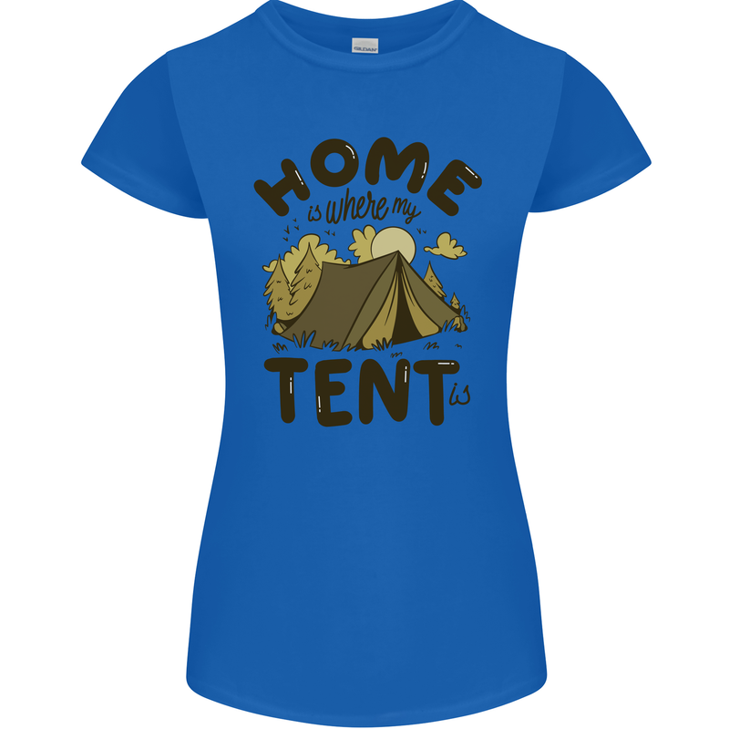 Home is Where My Tent is Funny Camping Womens Petite Cut T-Shirt Royal Blue