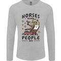 Horse Riding Because People Suck Equestrian Mens Long Sleeve T-Shirt Sports Grey