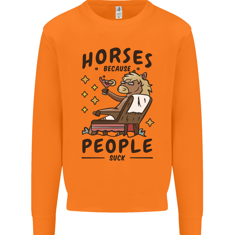 Horse Riding Because People Suck Equestrian Mens Sweatshirt Jumper Orange
