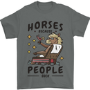 Horse Riding Because People Suck Equestrian Mens T-Shirt 100% Cotton Charcoal