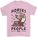 Horse Riding Because People Suck Equestrian Mens T-Shirt 100% Cotton Light Pink