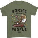 Horse Riding Because People Suck Equestrian Mens T-Shirt 100% Cotton Military Green