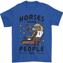 Horse Riding Because People Suck Equestrian Mens T-Shirt 100% Cotton Royal Blue