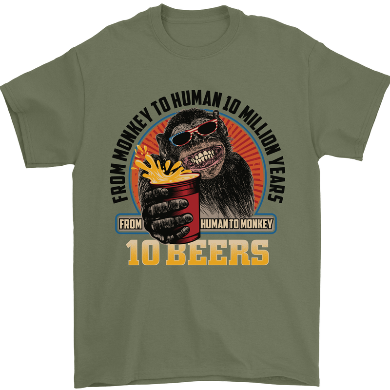 Human to Monkey in Ten Beers Funny Alcohol Mens T-Shirt 100% Cotton Military Green