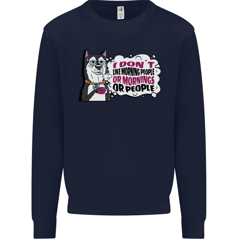 Husky Alaskan I Dont Like People Mornings Kids Sweatshirt Jumper Navy Blue