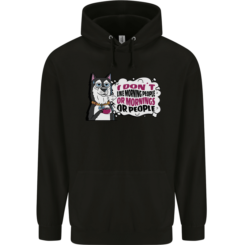 Husky Alaskan I Dont Like People Mornings Mens 80% Cotton Hoodie Black