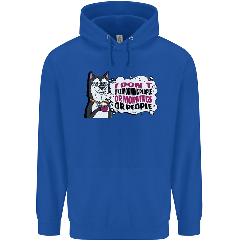 Husky Alaskan I Dont Like People Mornings Mens 80% Cotton Hoodie Royal Blue