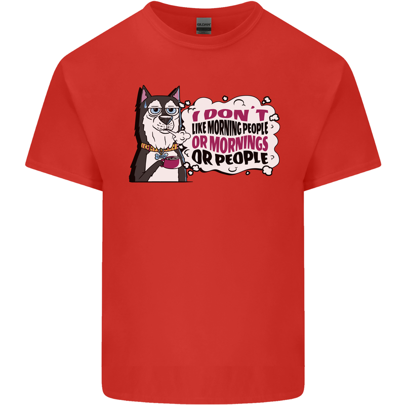 Husky Alaskan I Dont Like People Mornings Mens Cotton T-Shirt Tee Top Red