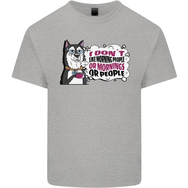 Husky Alaskan I Dont Like People Mornings Mens Cotton T-Shirt Tee Top Sports Grey