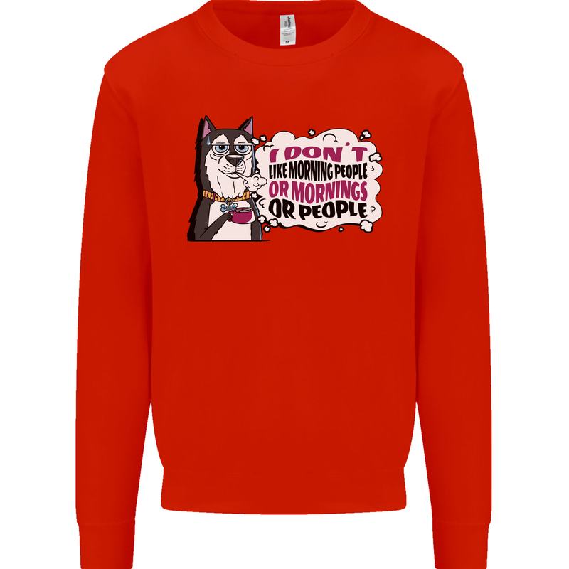 Husky Alaskan I Dont Like People Mornings Mens Sweatshirt Jumper Bright Red