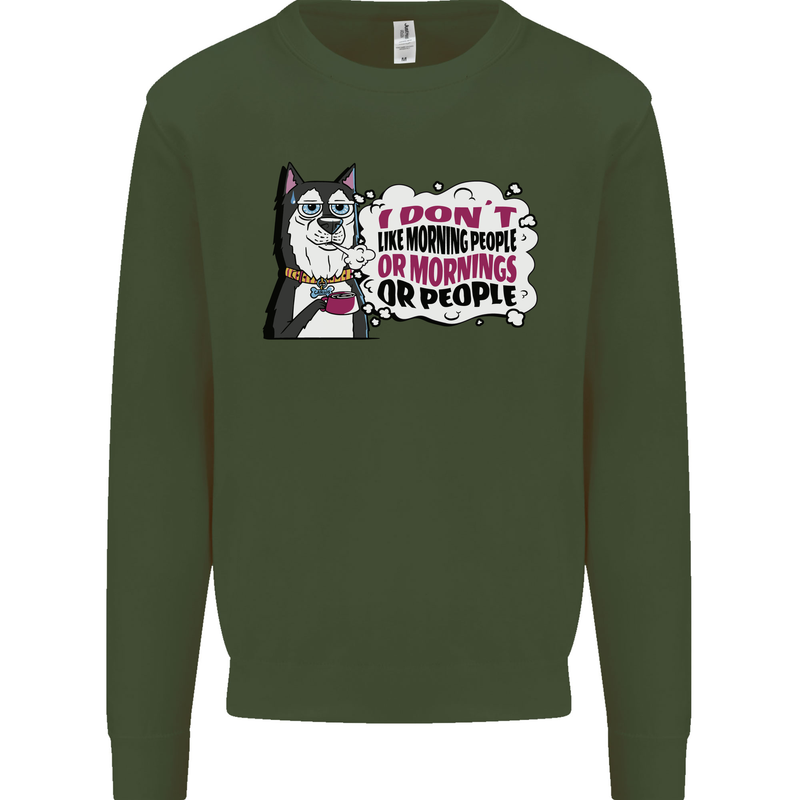 Husky Alaskan I Dont Like People Mornings Mens Sweatshirt Jumper Forest Green