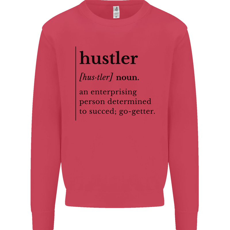 Hustler Definition Entrepreneur Hustle Kids Sweatshirt Jumper Heliconia
