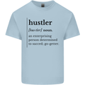 Hustler Definition Entrepreneur Hustle Kids T-Shirt Childrens Light Blue