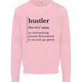 Hustler Definition Entrepreneur Hustle Mens Sweatshirt Jumper Light Pink