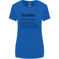 Hustler Definition Entrepreneur Hustle Womens Wider Cut T-Shirt Royal Blue