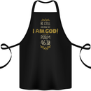 I Am God Psalm 46:10 Christian Jesus God Christ Cotton Apron 100% Organic Black